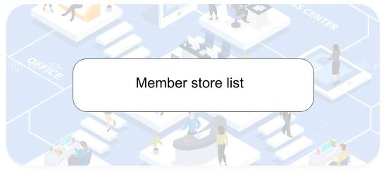 Member store list
